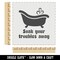 Soak Your Troubles Away Bathtub Wall Cookie DIY Craft Reusable Stencil
